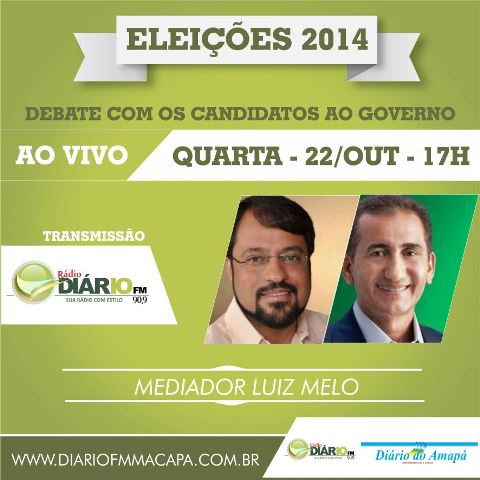 Se liga na Diário. Quarta-feira tem debate entre os candidatos Camilo e Waldez